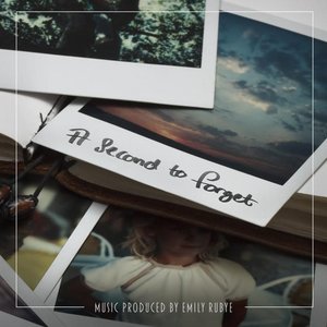 Emily Rubye-A Second to Forget