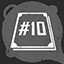 Reach the top 10 10 times.